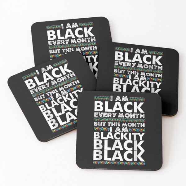 Item preview, I'm Black Every Month But This Month Blackity Black Gift  designed and sold by amyadt77.