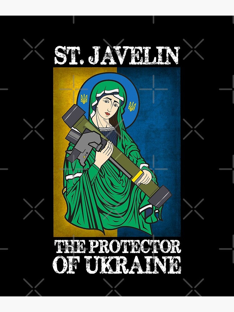 "Saint Javelin Protector of Ukraine Support Ukraine Flag" Poster by