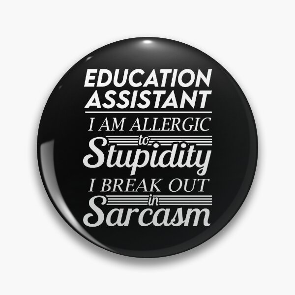 Item preview, Education Assistant T Shirt - Sarcasm Job Gift Item Tee designed and sold by alexandraf49.