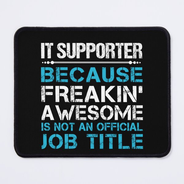 Item preview, It Supporter T Shirt - Freaking Awesome Job Gift Item Tee designed and sold by oetate4774.