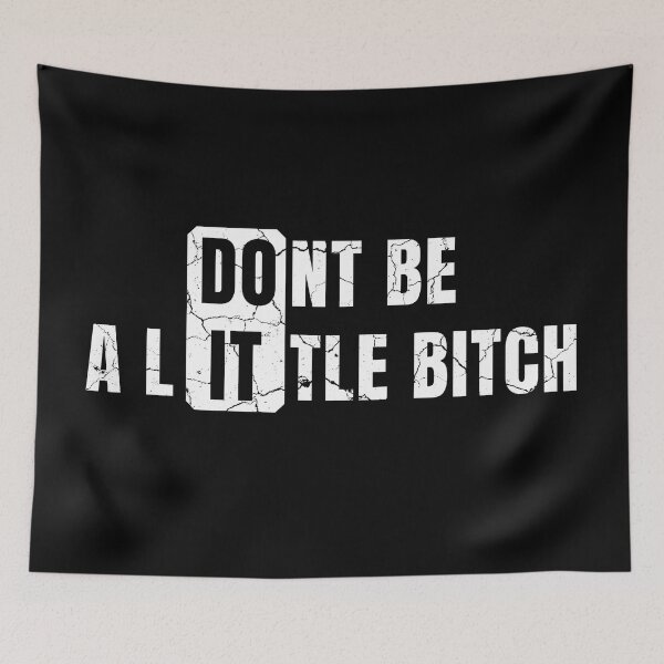 Item preview, Don't Be a Little Bitch DO IT distressed  designed and sold by KingsManKind.