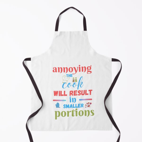Item preview, annoying the cook will result in smaller portions designed and sold by artidesgn.