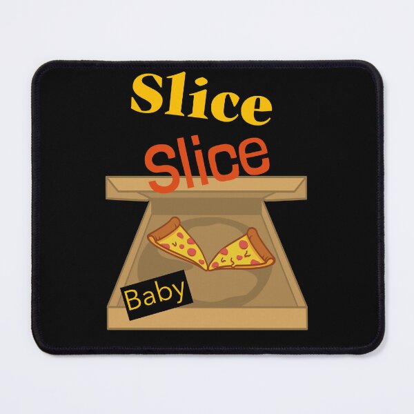 Item preview, Slice Slice Baby Pizza designed and sold by avit1.