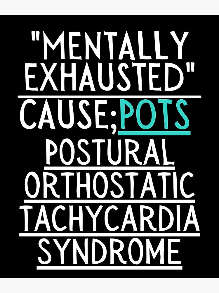 "POTS Awareness, Postural orthostatic tachycardia syndrome, POTS