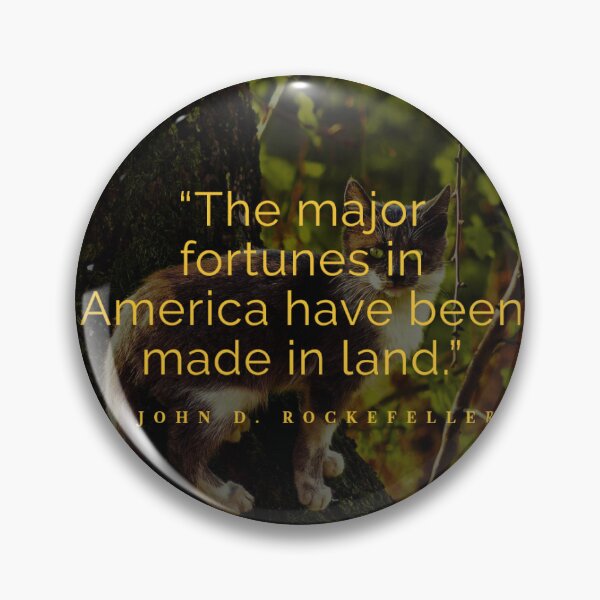 Item preview, Rockefeller quote #4 - Cat of Quotes designed and sold by Cat of Quotes.