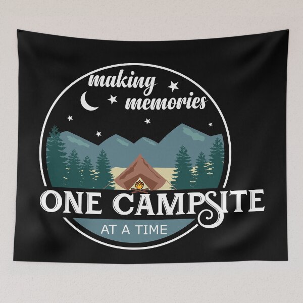 Item preview, Making memories one campsite at a time designed and sold by DsignTByMason.