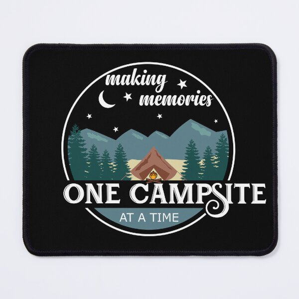 Item preview, Making memories one campsite at a time designed and sold by DsignTByMason.