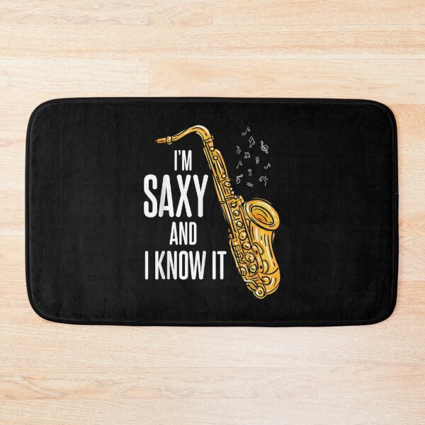 Item preview, I'm Saxy And I Know It Funny Jazz Saxophone Player  designed and sold by amyadt77.