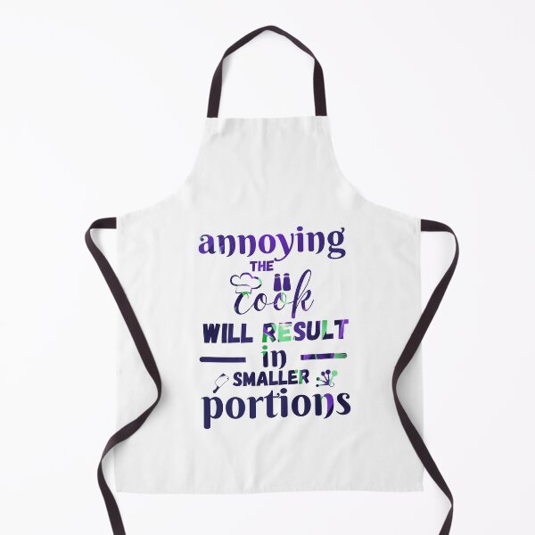 Item preview, annoying the cook will result in smaller portions designed and sold by artidesgn.