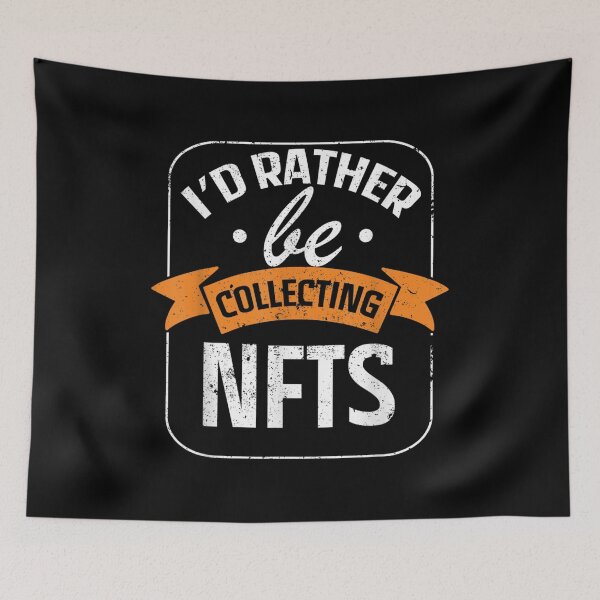 Item preview, I'd Rather Be Collecting Nfts Trading Crypto Art Nfts  designed and sold by amyadt77.