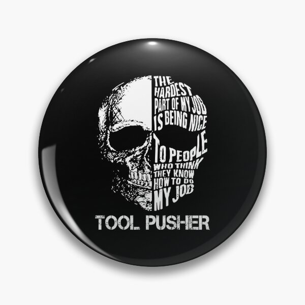 Item preview, Tool Pusher T Shirt - The Hardest Part Of My Job Gift Item Tee designed and sold by aaronmaxi6.
