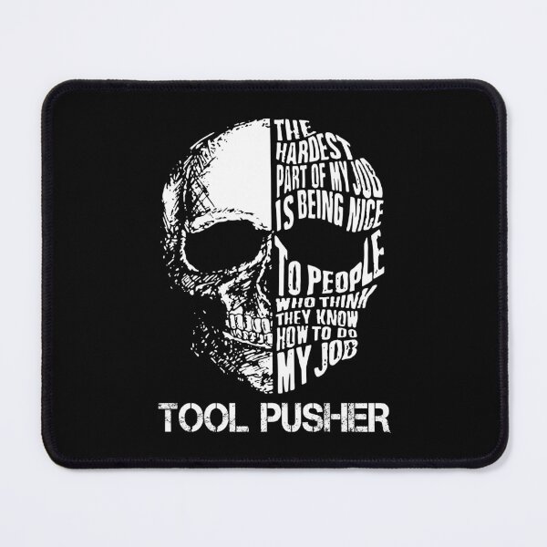 Item preview, Tool Pusher T Shirt - The Hardest Part Of My Job Gift Item Tee designed and sold by aaronmaxi6.