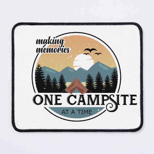 Item preview, Making memories one campsite at a time designed and sold by DsignTByMason.