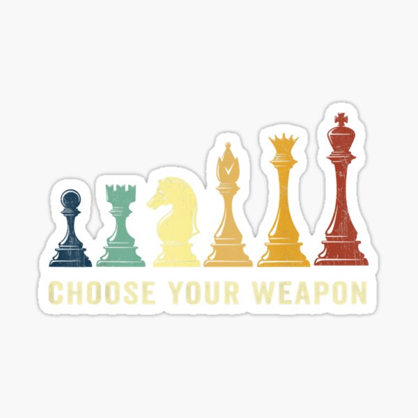 Funny Quote Life Is Like a Game of Chess. I Don't Know How to Play Chess.  Sticker for Sale by jutulen