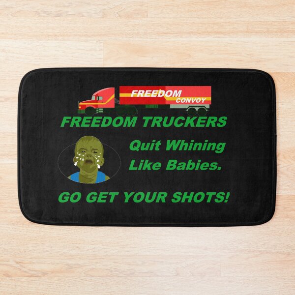 Item preview, Freedom Truckers: Quit Whining Like Babies. Gond Get Your Shots! designed and sold by DistinguishedMe.
