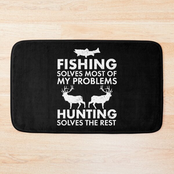 Item preview, Fishing Solves Most Of My Problems Hunting The Rest designed and sold by SanaiColton.