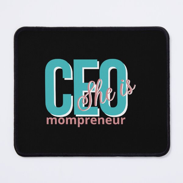 Item preview, Mompreneur CEO She Is designed and sold by Mompreneur and Daughter.