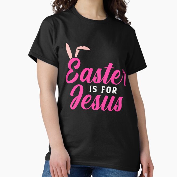 Item preview, Easter For Jesus Happy Easter Bunny Rabbit Eggs Hunting designed and sold by TomGiantDesigns.