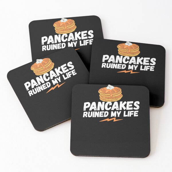 Item preview, Pancakes ruined my life, pancakes, my life, funny saying, funny gift, french pancakes, crepes designed and sold by rattob.
