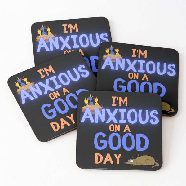 Item preview, I'm Anxious On A Good Day designed and sold by SameGirlNwTrcks.