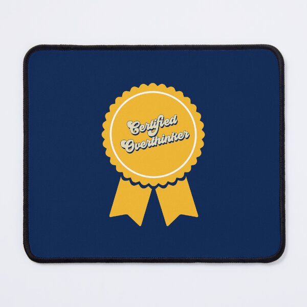 Item preview, Certified Overthinker designed and sold by DAFIN.