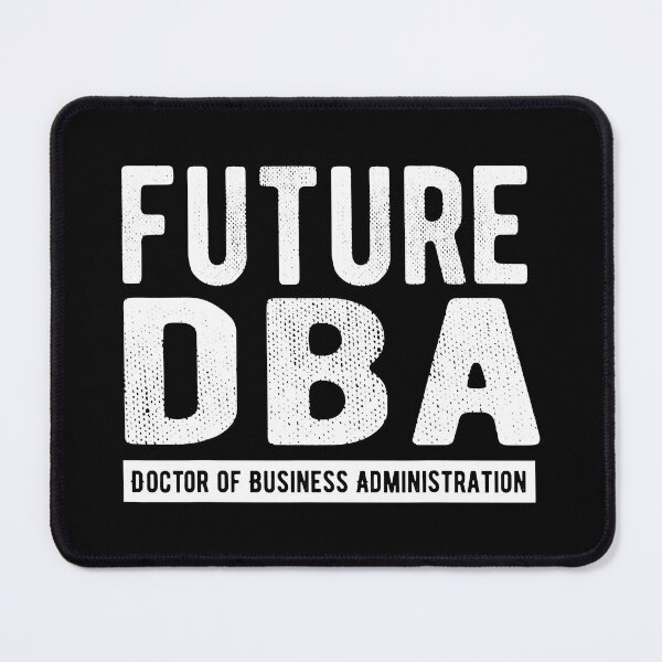 Item preview, Future DBA Doctor Of Business Administration designed and sold by Sara-Quinn.