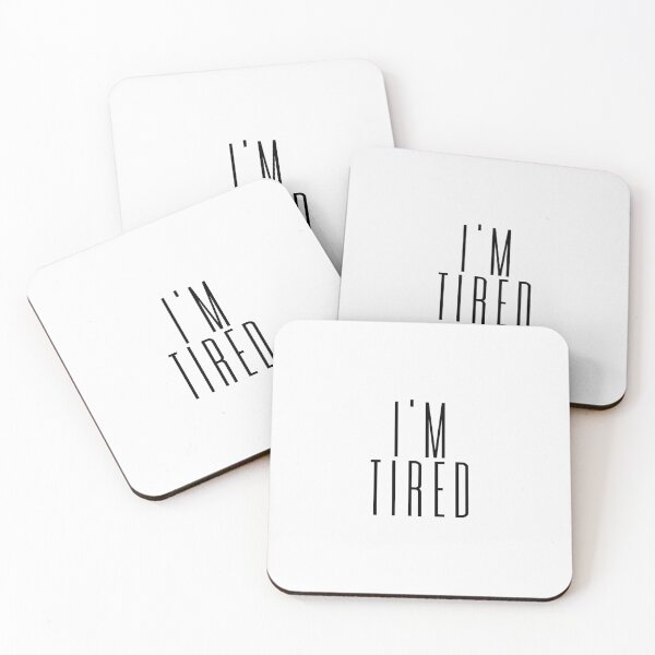 Item preview, I'm Tired Typography - Black  designed and sold by tuapekkong2001.