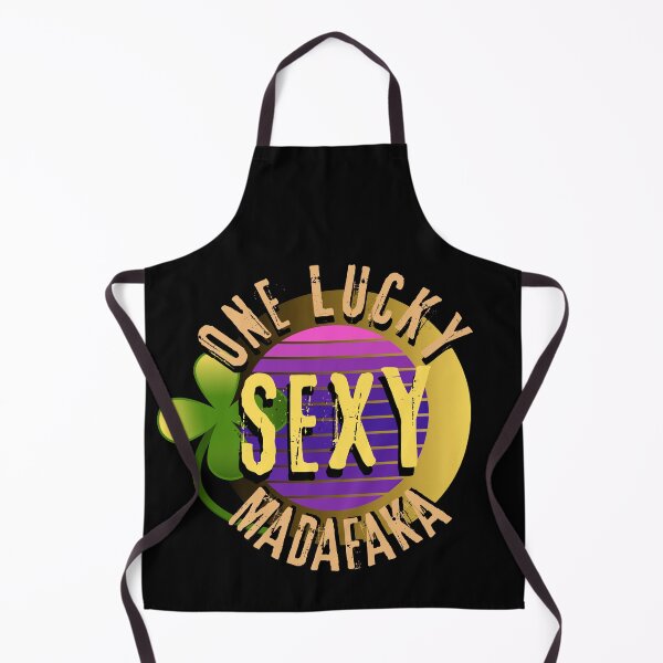 Item preview, One Lucky Sexy Madafaka designed and sold by GoPublicTeam.