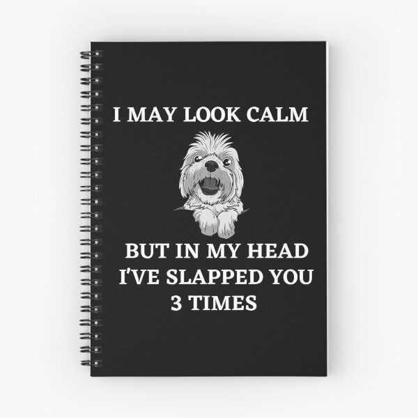 Item preview, I may look calm but in my head i've slapped you 3 times,funny quote designed and sold by behappysiempre.