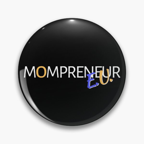 Item preview, Mompreneur E.U. designed and sold by Mompreneur and Daughter.