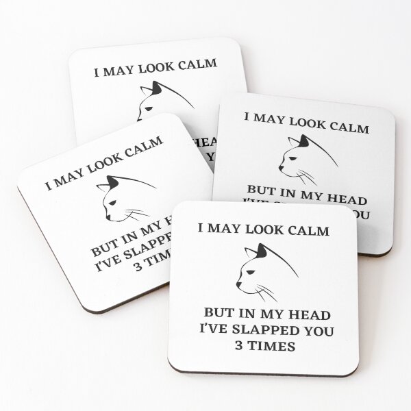 Item preview, I may look calm but in my head i've slapped you 3 times,funny quote designed and sold by behappysiempre.