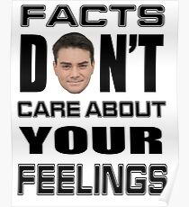 Facts Don't Care About Your Feelings 6 Poster