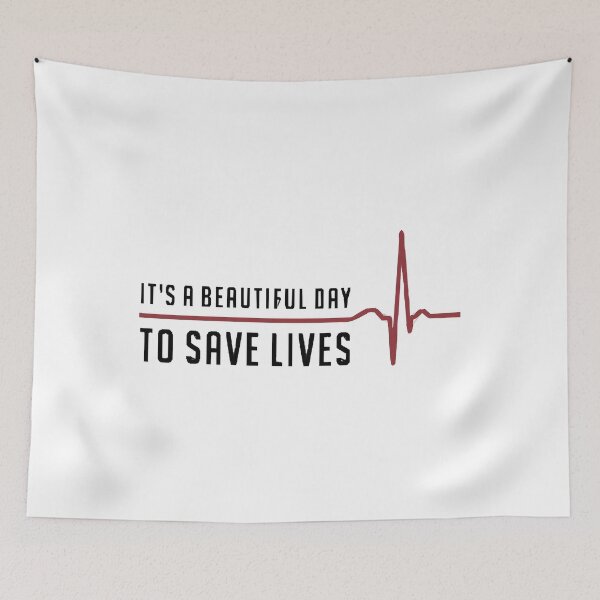 Item preview, It's a beautiful day to save lives designed and sold by AdamClor.