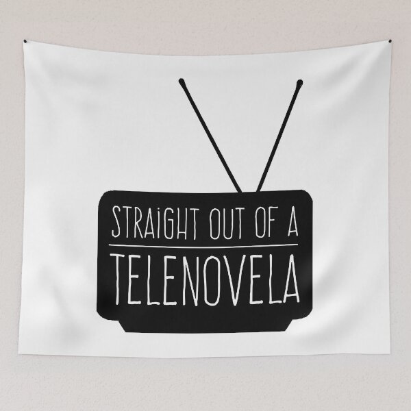 Item preview, Straight Out Of A Telenovela designed and sold by AdamClor.