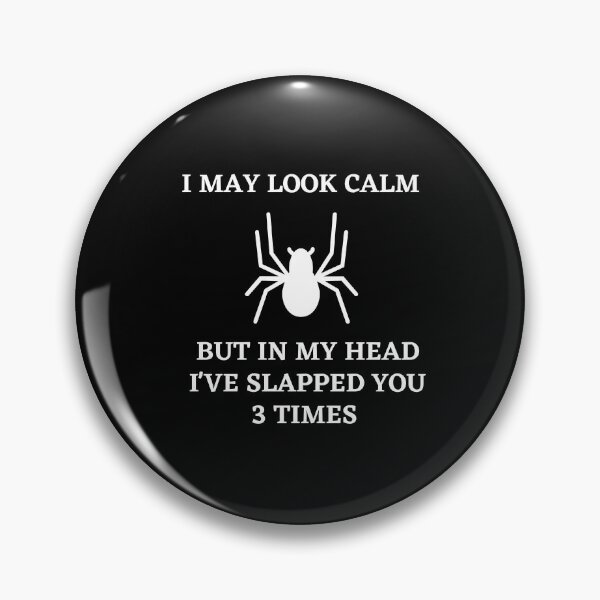 Item preview, I may look calm but in my head i've slapped you 3 times,funny quote designed and sold by behappysiempre.