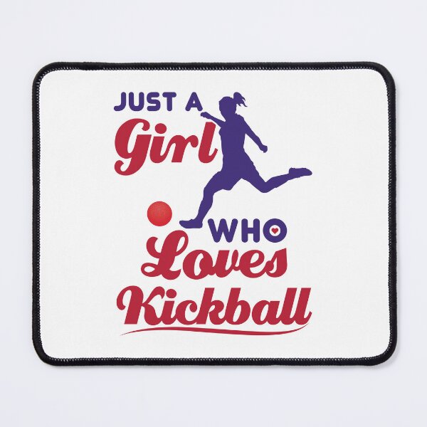Item preview, Just a Girl Who Loves Kickball designed and sold by jaygo.