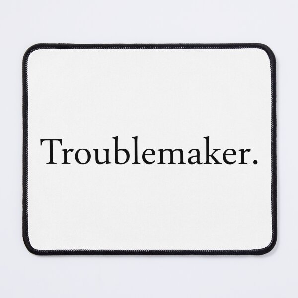 Item preview, Trouble Maker designed and sold by BE The Oracle.