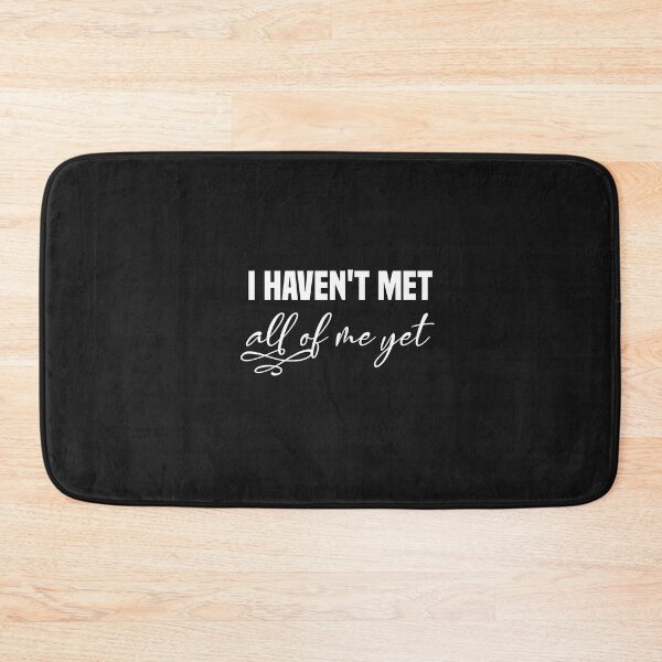 Item preview, i haven't met all of me yet designed and sold by Crystakim.