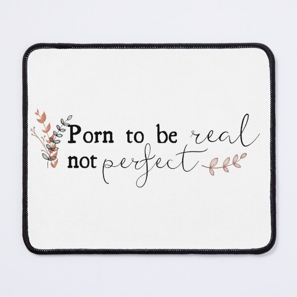 Item preview, Born to be real not perfect, Born to be real not perfect art designed and sold by Mintminz.