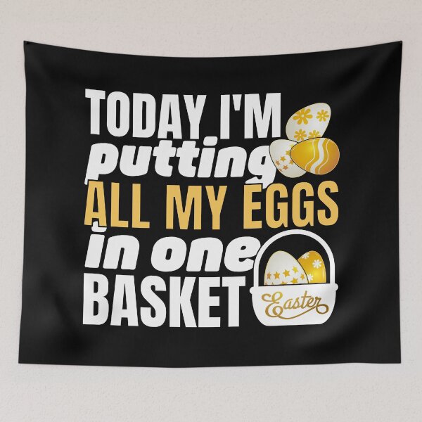 Item preview, Easter Putting All My Eggs In One Basket Easter Egg Hunt Funny designed and sold by ladylaughprints.