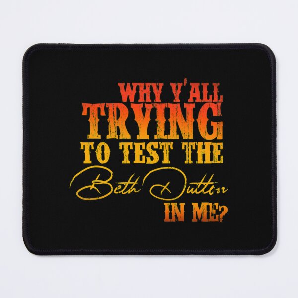 Item preview, Why Y&x27;all Trying To Test The In Me Classic . designed and sold by LiesbethNeubert.