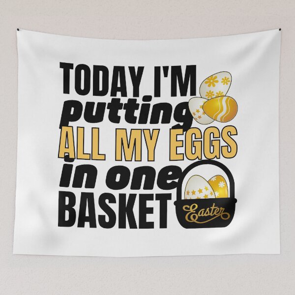 Item preview, Easter Putting All My Eggs In One Basket Easter Egg Hunt Funny designed and sold by ladylaughprints.