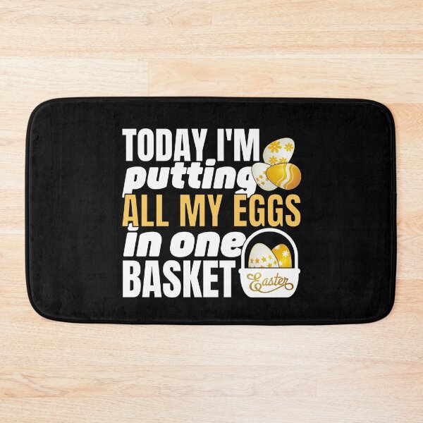 Item preview, Easter Putting All My Eggs In One Basket Easter Egg Hunt Funny designed and sold by ladylaughprints.