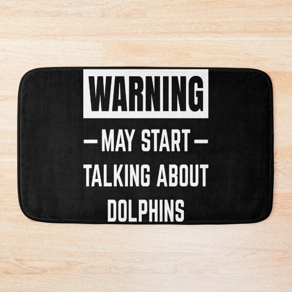 Item preview, Warning my start talking about dolphins - for Marine lovers designed and sold by TeesLina.