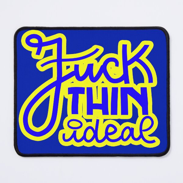 Item preview, Fuck Thin Ideal Body Positivity Blue and Yellow Lettering Slogan designed and sold by SD-illustration.