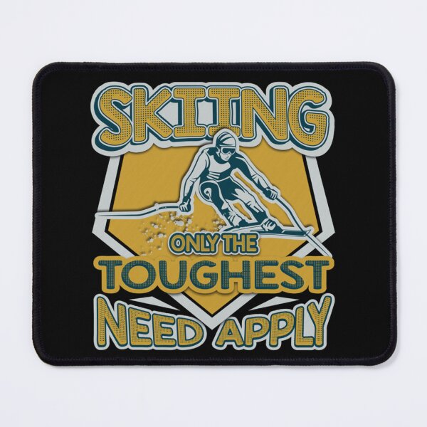 Item preview, Skiing Shirt Only The Toughest Need Apply Classic T-Shirt designed and sold by stewaales6.