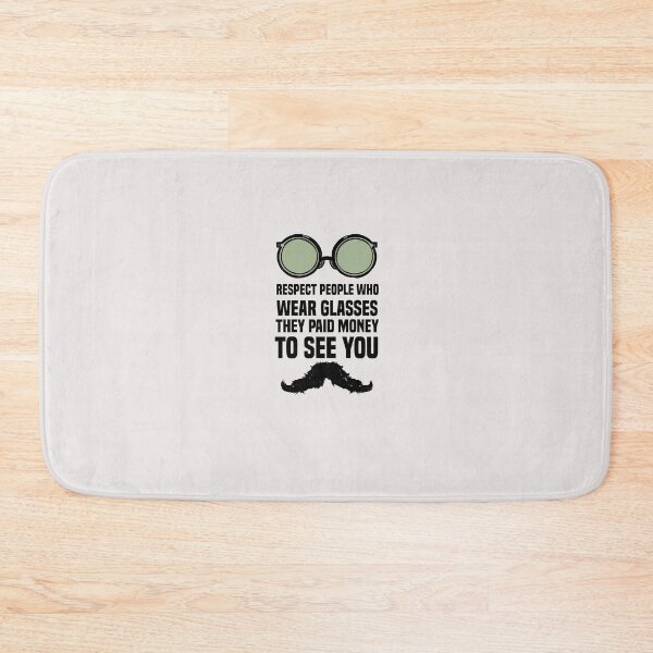 Item preview, respect people who wear glasses they paid money to see you designed and sold by Crystakim.