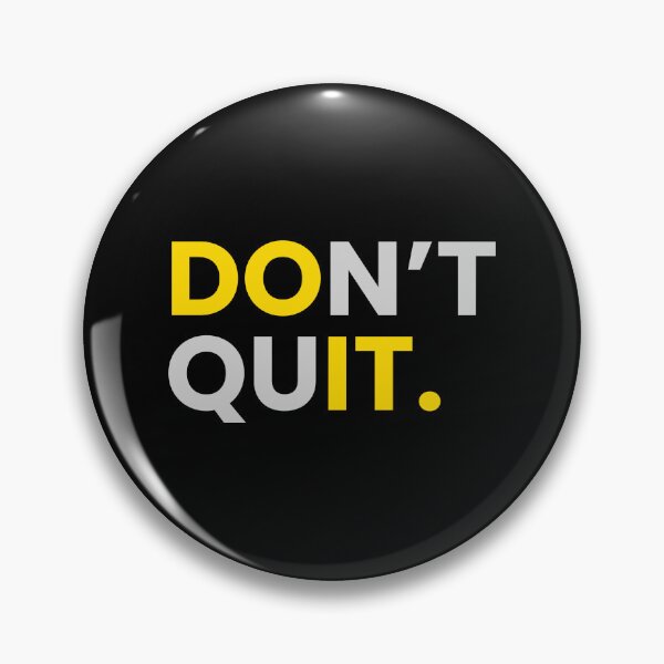 Item preview, Don't Quit, Do It If you have the fire in You designed and sold by Sameer Sahil.