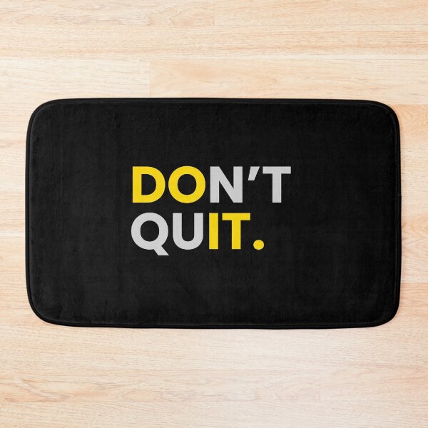 Item preview, Don't Quit, Do It If you have the fire in You designed and sold by Sameer Sahil.
