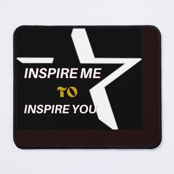 Item preview, INSPIRE ME TO INSPIRE YOU. designed and sold by marie1919.